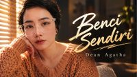Dean Agatha, Benci Sendiri